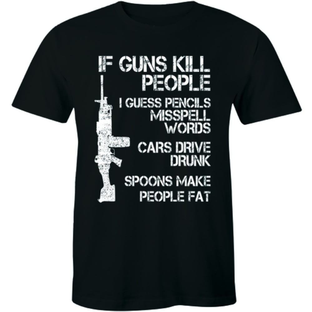 If Guns Kill People Guess Pencil Misspell T-shirt